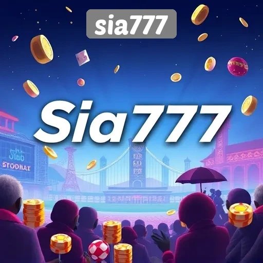 Sia777: Platform Terpercaya untuk Para Gamers